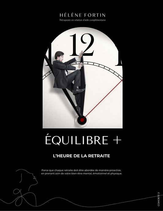 Équilibre + L'heure de la retraite