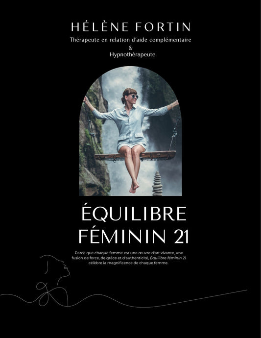 Équilibre féminin 21 - ÉDITION SIGNATURE